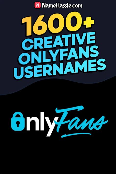 only fans login with username|1600+ Unique Onlyfans Usernames Ideas (Generator)。